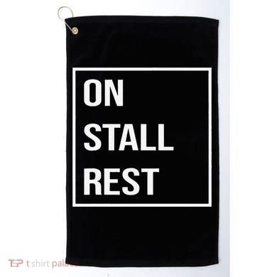 On Stall Rest Quote With Square Frame Shopping Team Golf Towel
