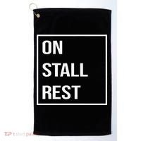 On Stall Rest Quote With Square Frame Shopping Team Golf Towel thumb 0