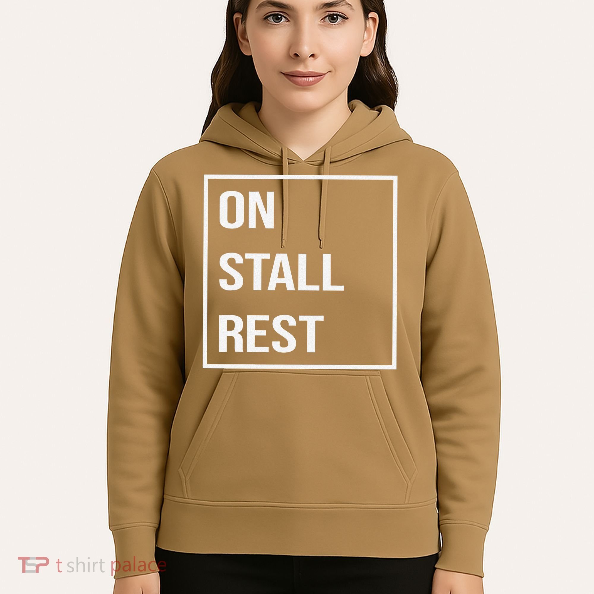 On Stall Rest Quote With Square Frame Shopping Team Hoodie