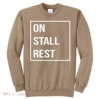 On Stall Rest Quote With Square Frame Shopping Team Sweatshirt thumb 0