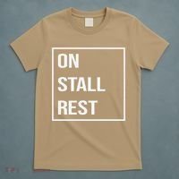 On Stall Rest Quote With Square Frame Shopping Team T-Shirt thumb 5