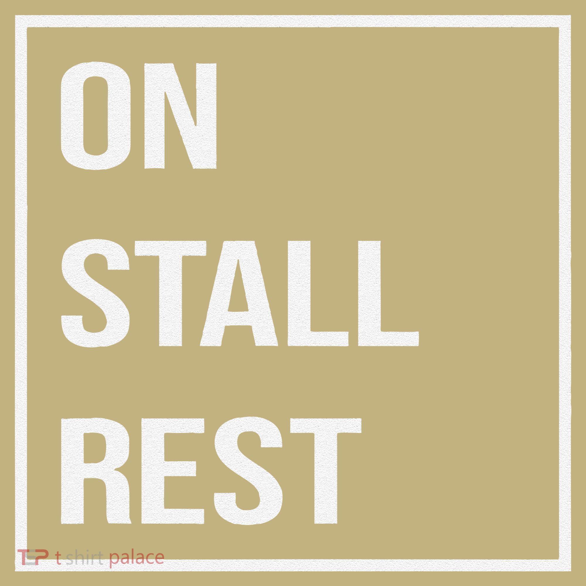 On Stall Rest Quote With Square Frame Shopping Team Polo