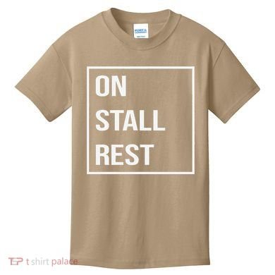 On Stall Rest Quote With Square Frame Shopping Team Kids T-Shirt