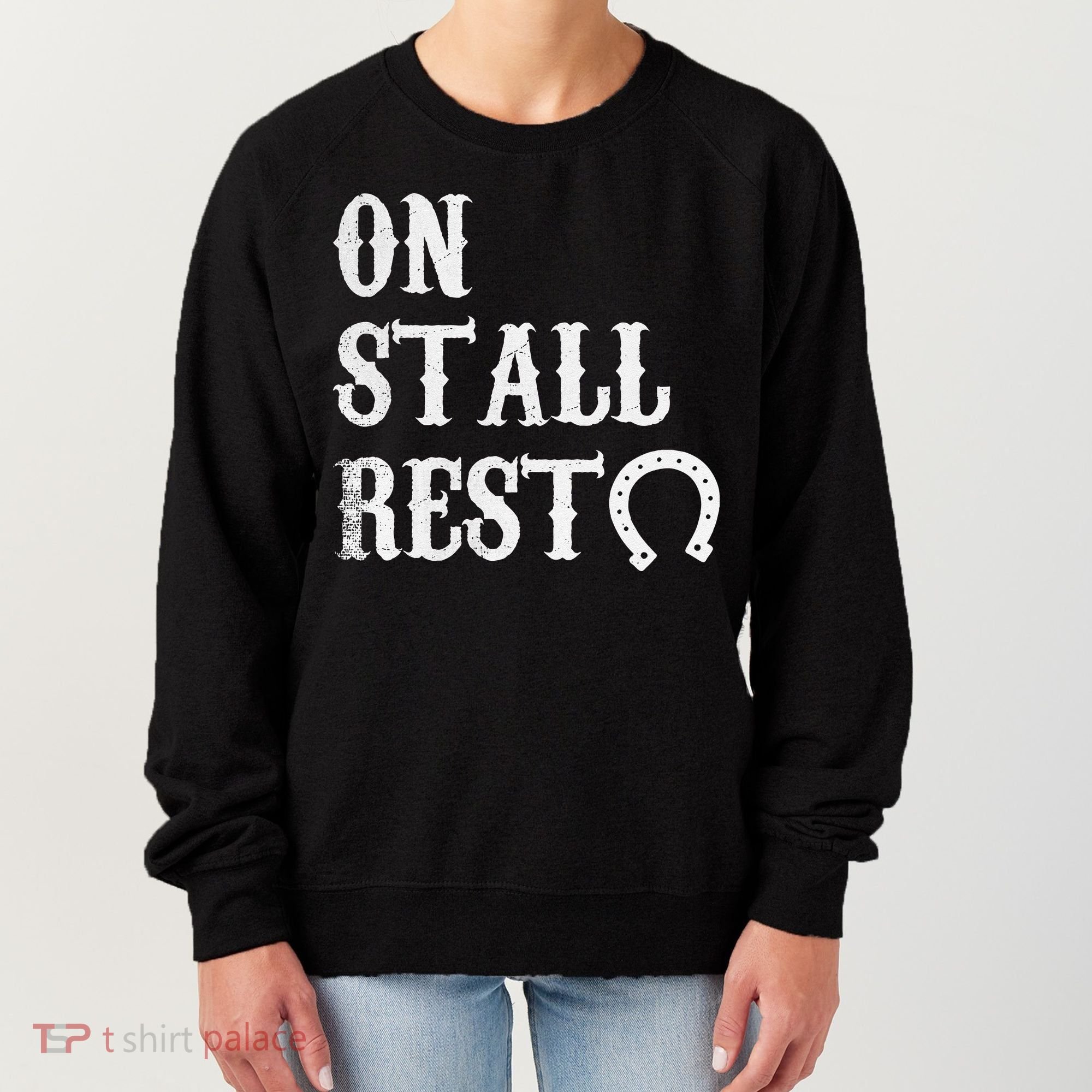On Stall Rest Horse Women's Sweatshirt
