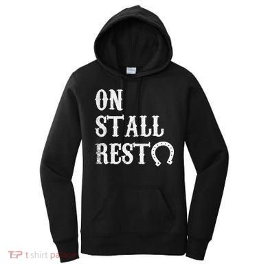 On Stall Rest Horse Women's Hoodie
