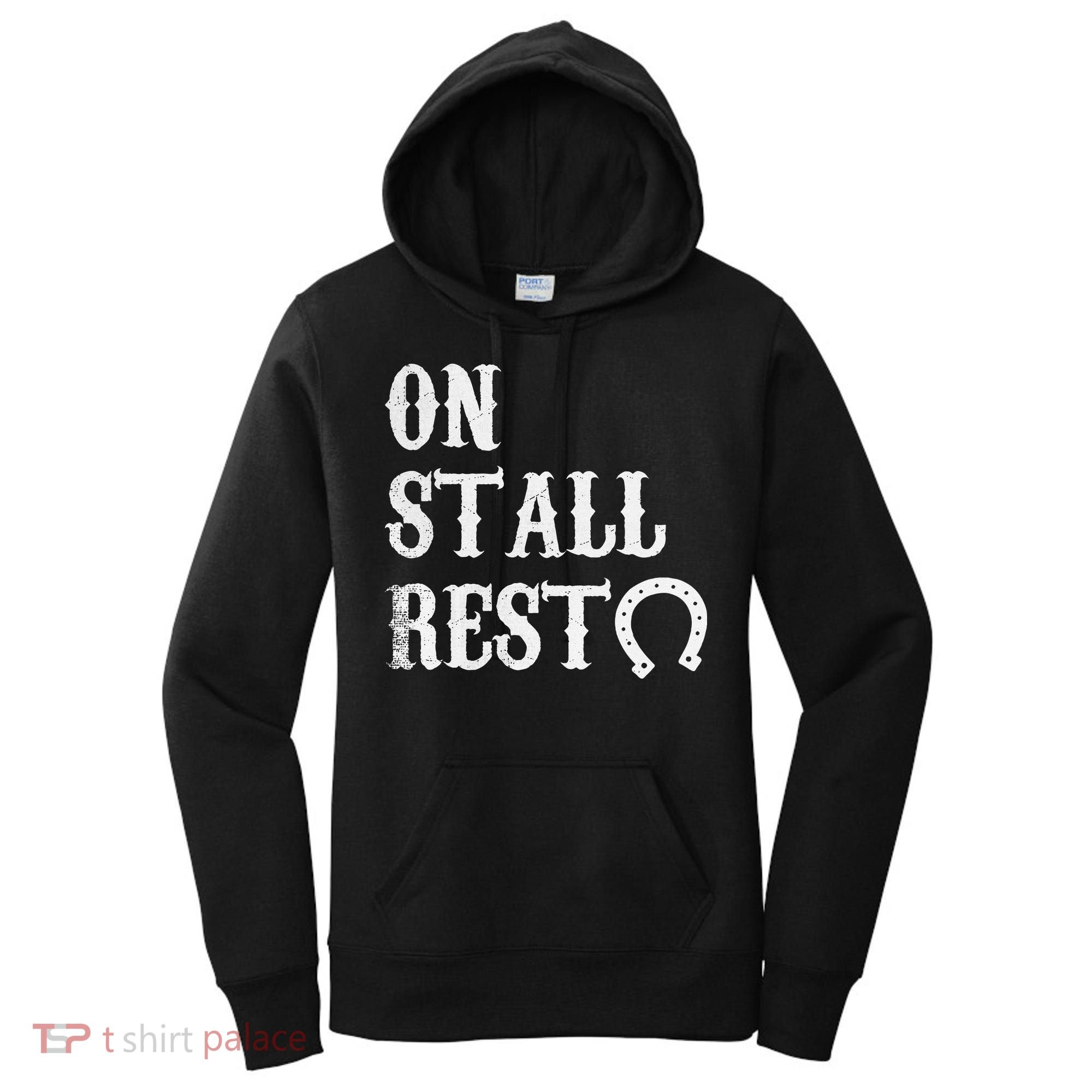 On Stall Rest Horse Women's Hoodie