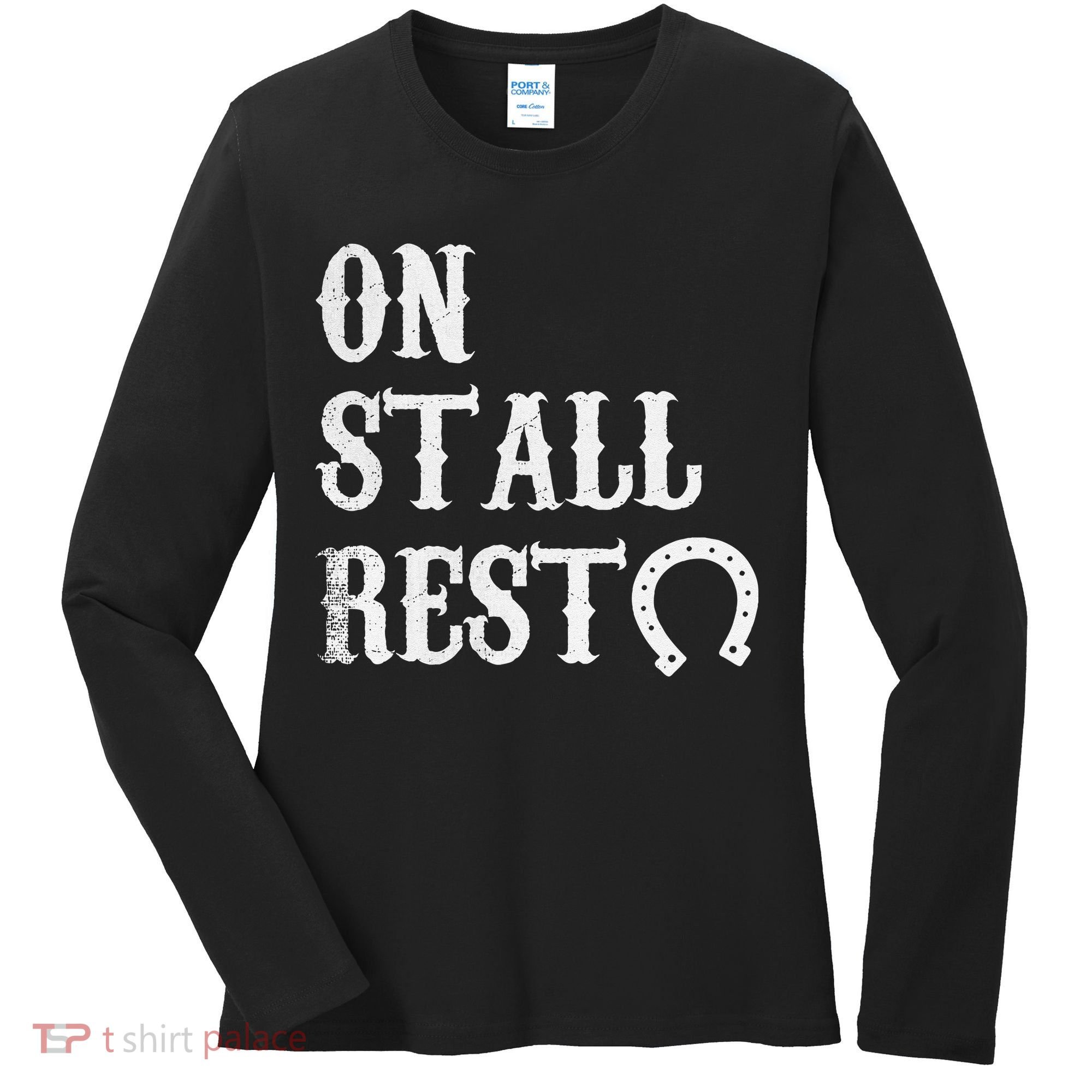 On Stall Rest Horse Women's Long Sleeve Shirt