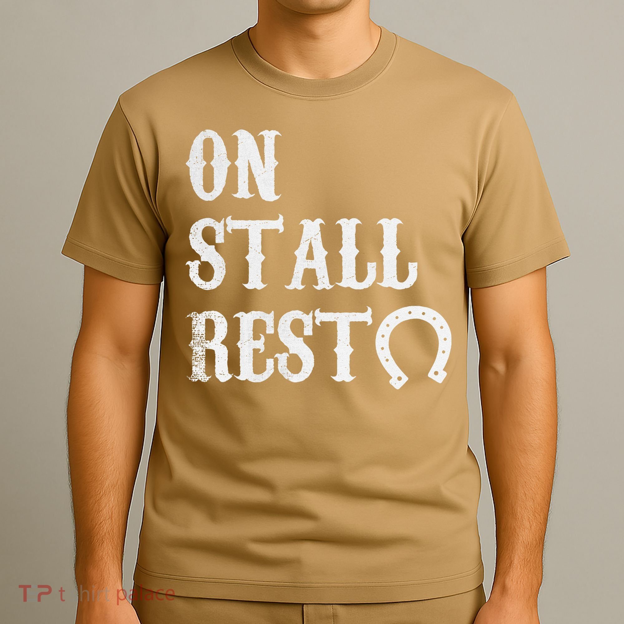 On Stall Rest Horse T-Shirt