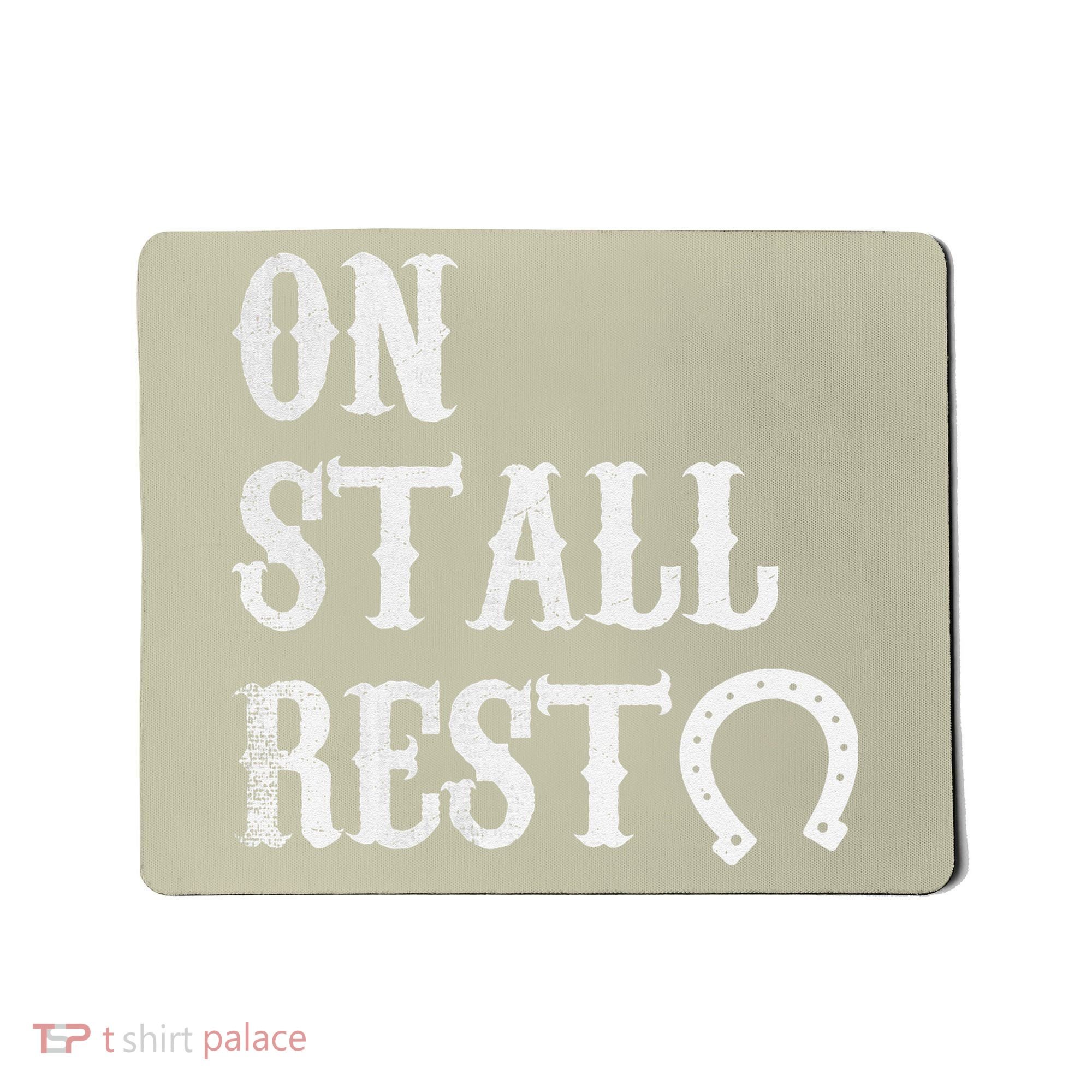 On Stall Rest Horse Mousepad
