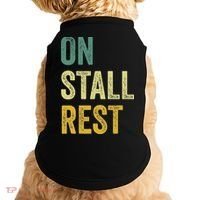 On Stall Rest Horse Doggie Tank thumb 0