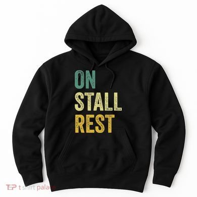 On Stall Rest Horse Hoodie