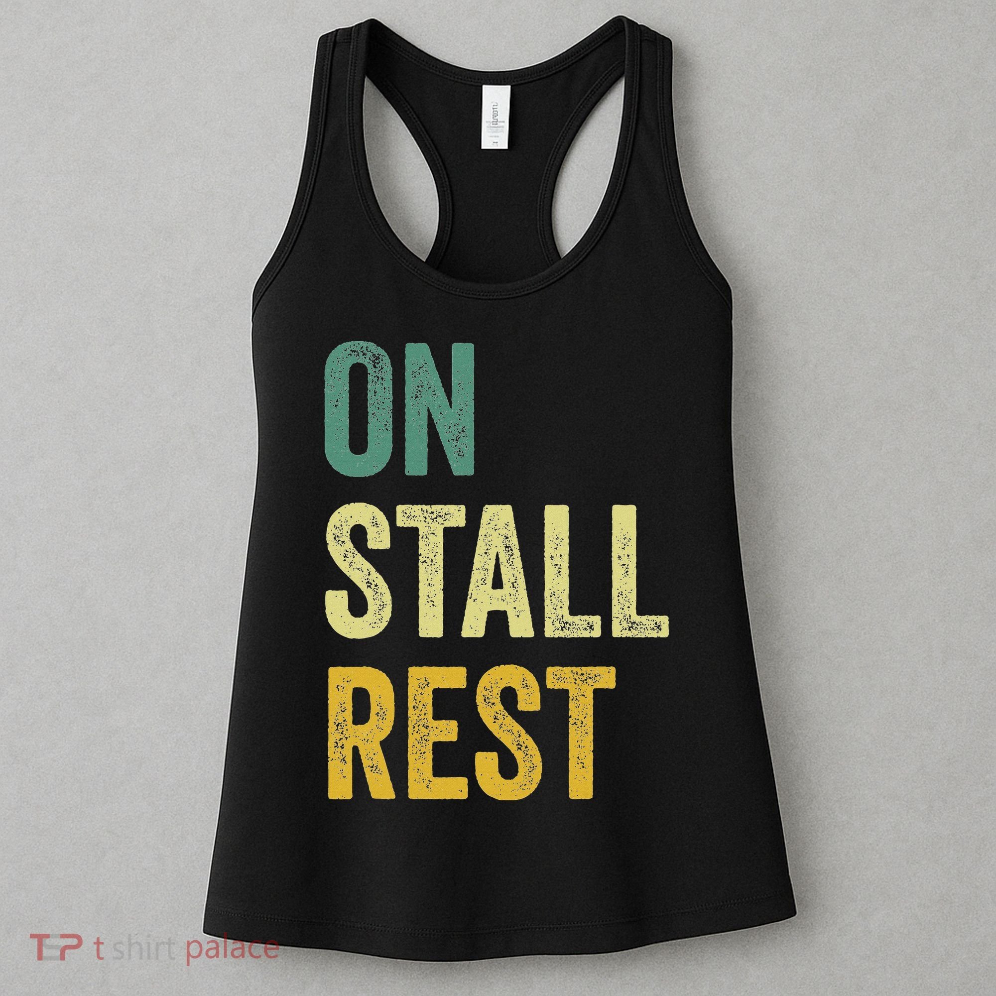 On Stall Rest Horse Women's Tank Top