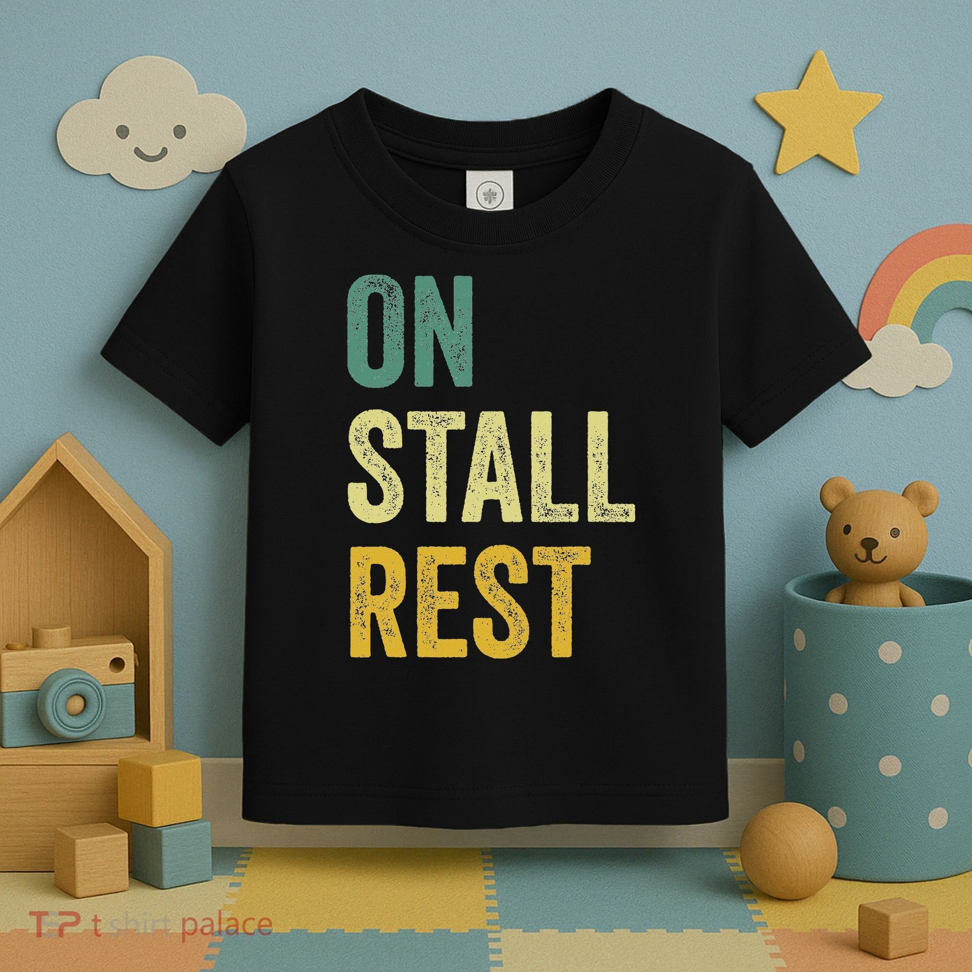 On Stall Rest Horse Toddler T-Shirt