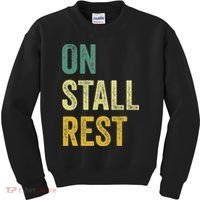 On Stall Rest Horse Kids Sweatshirt thumb 0