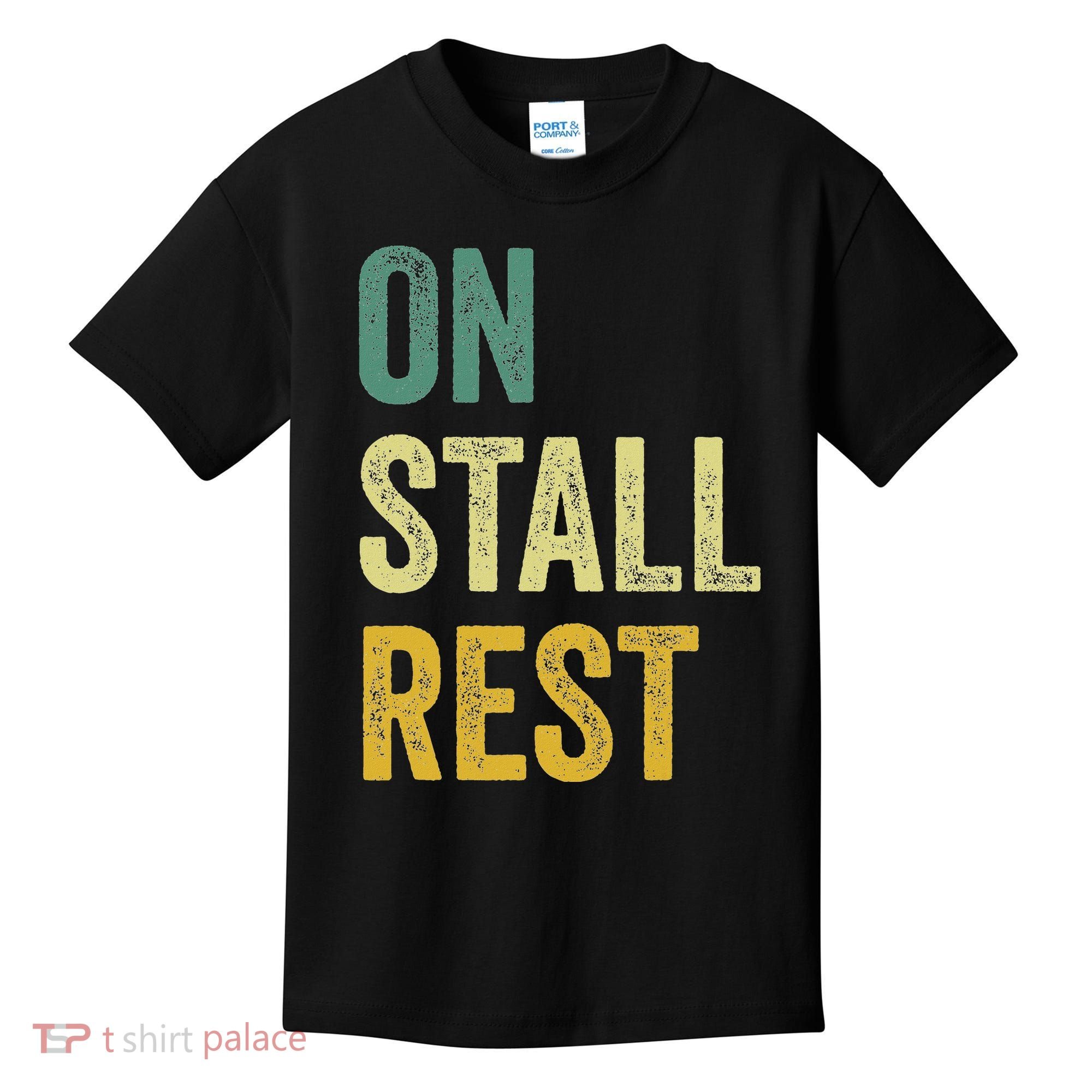 On Stall Rest Horse Kids T-Shirt