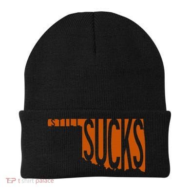 Oklahoma Still Sucks Austin Tx Fan Burnt Orange Rivalry Beanie