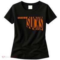 Oklahoma Still Sucks Austin Tx Fan Burnt Orange Rivalry Women's T-Shirt thumb 0