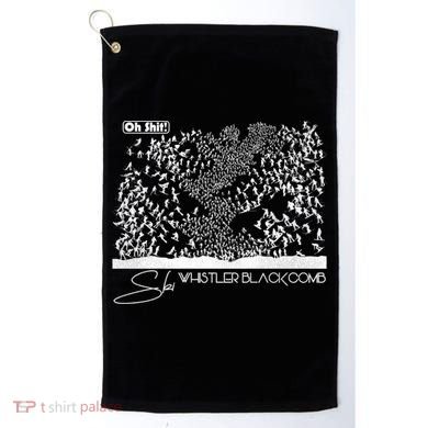 Oh Shit! Ski Whistler Blackcomb Golf Towel
