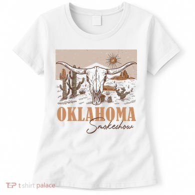 Oklahoma Smoke Show Oklahoma Smokeshow Western Country Women's T-Shirt