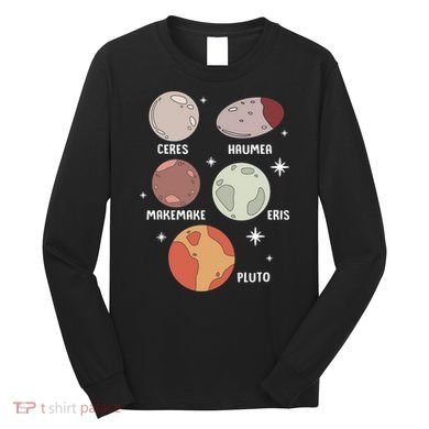 Outer Space Solar System Dwarf Planet For Kids Long Sleeve Shirt