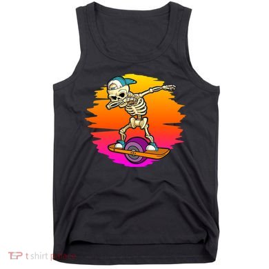 onewheel Skeleton Skateboard Dabbing Skate Skeleton float Tank Top