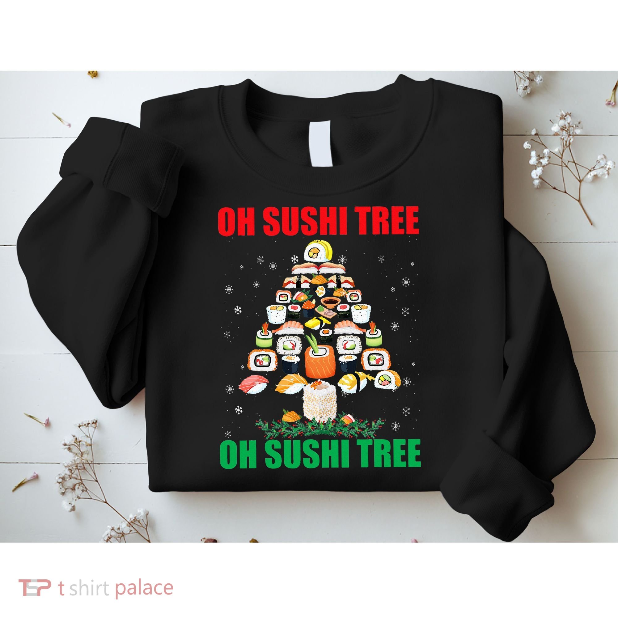 Oh Sushi Tree Funny Japanese Food Christmas Gift Sweatshirt