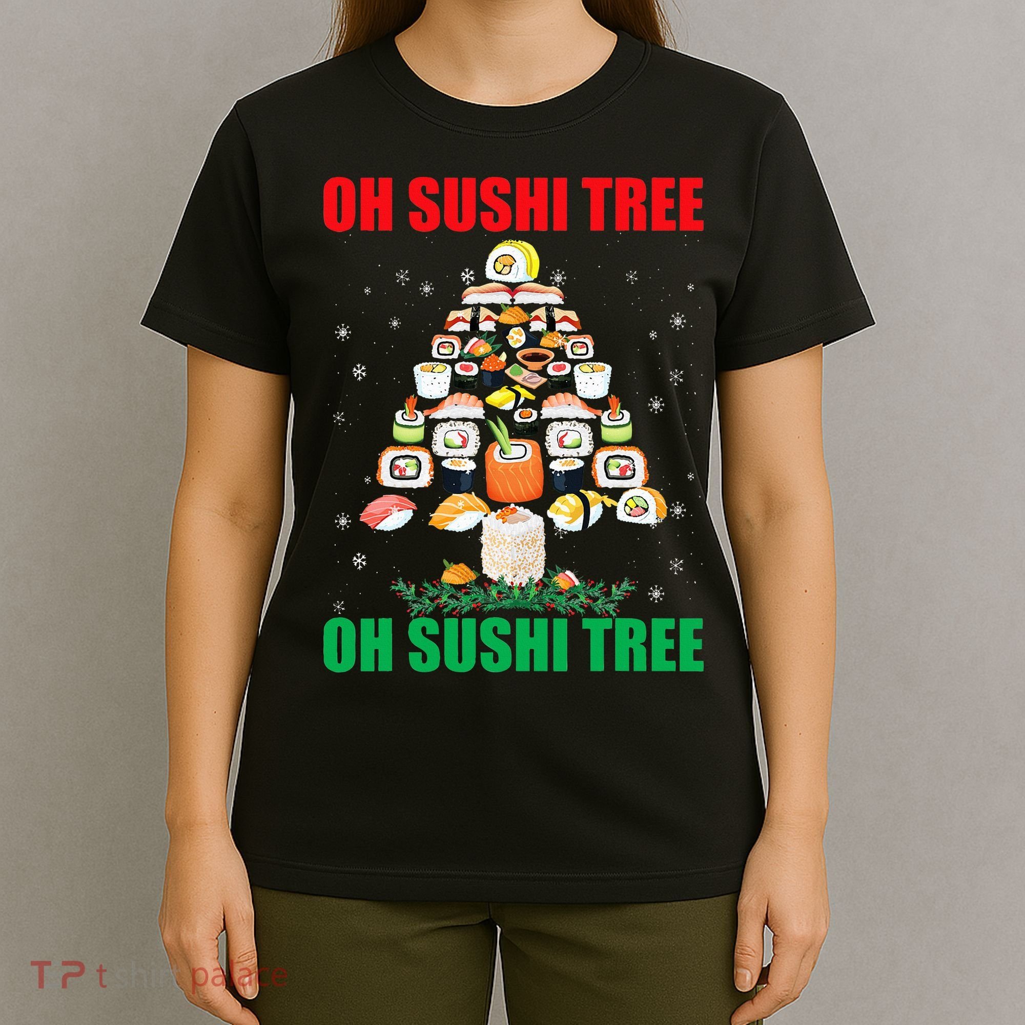 Oh Sushi Tree Funny Japanese Food Christmas Gift T-Shirt