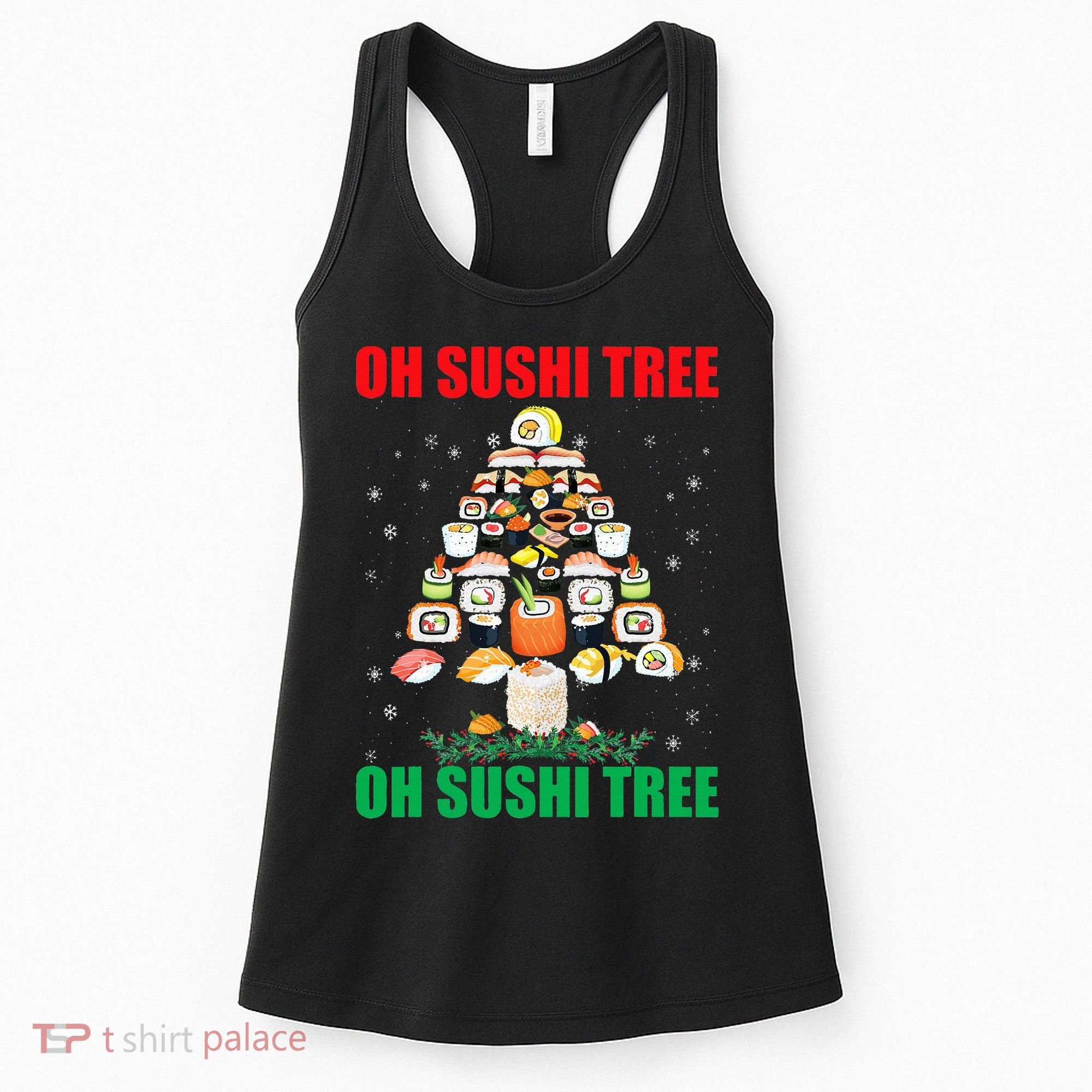 Oh Sushi Tree Funny Japanese Food Christmas Gift Women's Tank Top