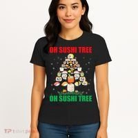 Oh Sushi Tree Funny Japanese Food Christmas Gift Women's T-Shirt thumb 4