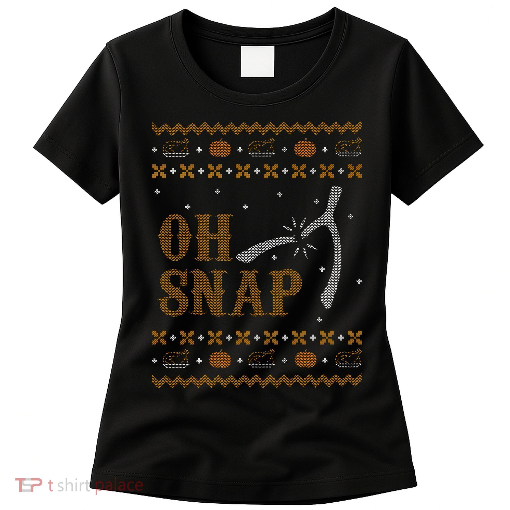 Oh Snap Turkey Wish Bone Ugly Sweater Thanksgiving Women's T-Shirt