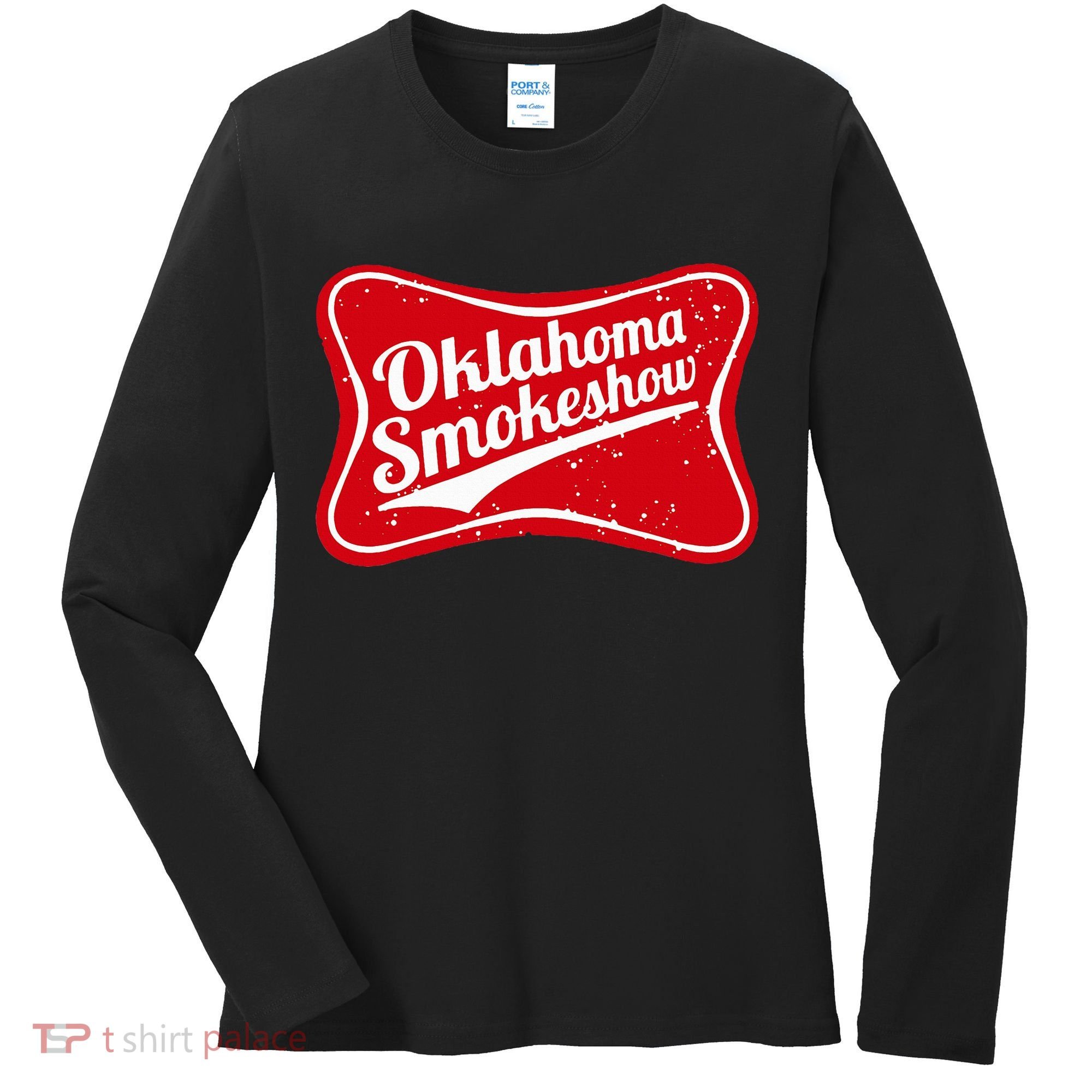 Oklahoma Smokeshow Western Country Music Women's Long Sleeve Shirt