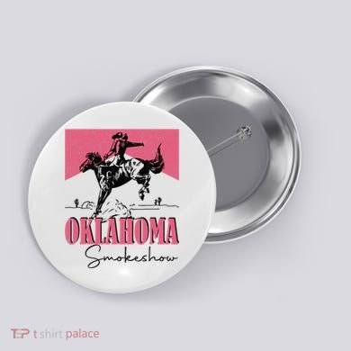 Oklahoma Smokeshow Western Oklahoma Smokeshow Button