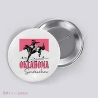 Oklahoma Smokeshow Western Oklahoma Smokeshow Button thumb 0