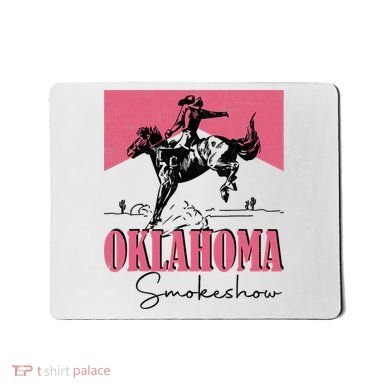 Oklahoma Smokeshow Western Oklahoma Smokeshow Mousepad