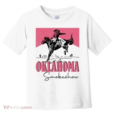 Oklahoma Smokeshow Western Oklahoma Smokeshow Toddler T-Shirt