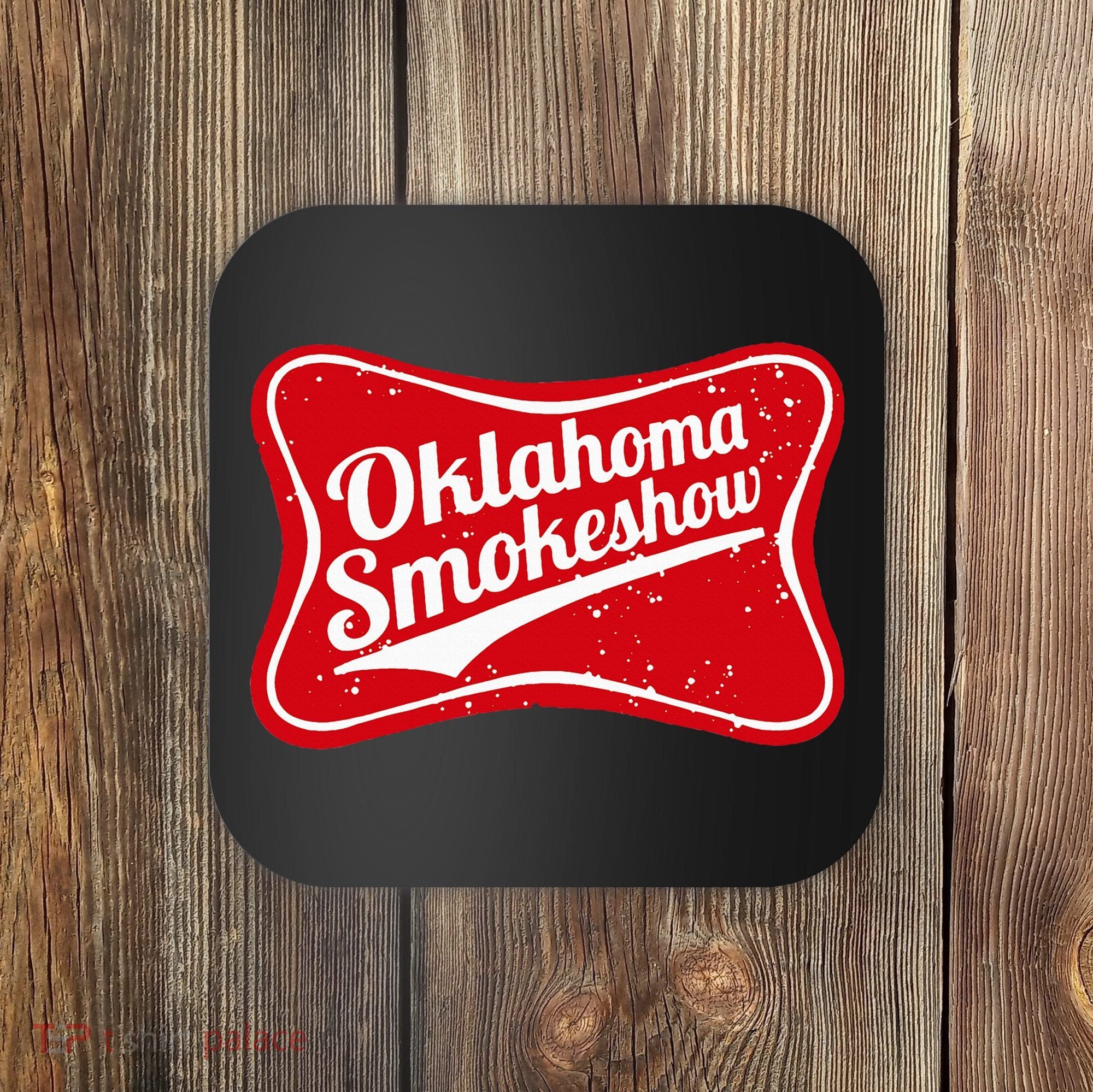 Oklahoma Smokeshow Western Country Music Coaster