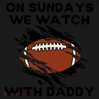 On Sundays We Watch Football With Daddy Coaster thumb 2