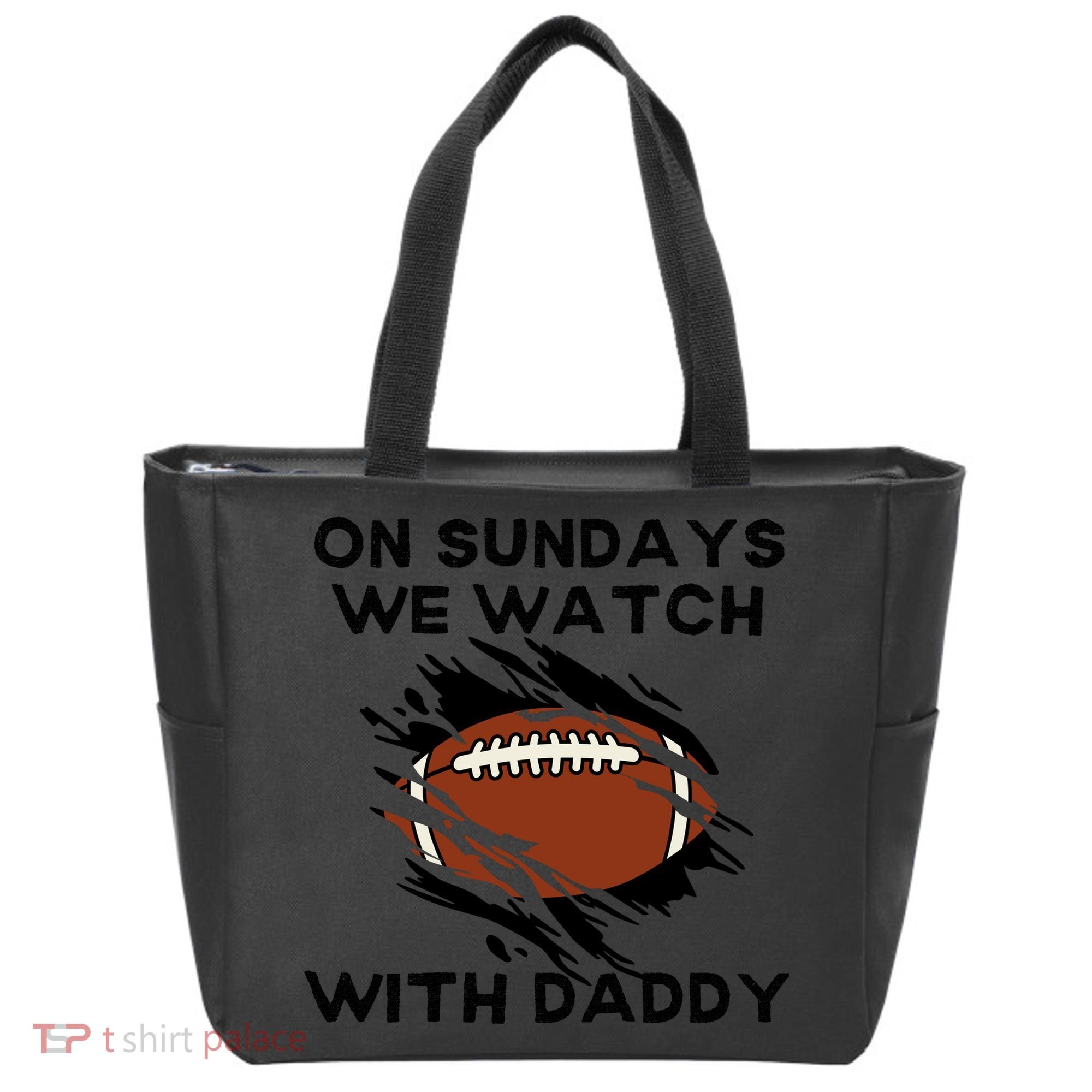 On Sundays We Watch Football With Daddy Tote Bag