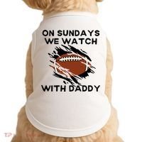 On Sundays We Watch Football With Daddy Doggie Tank thumb 0