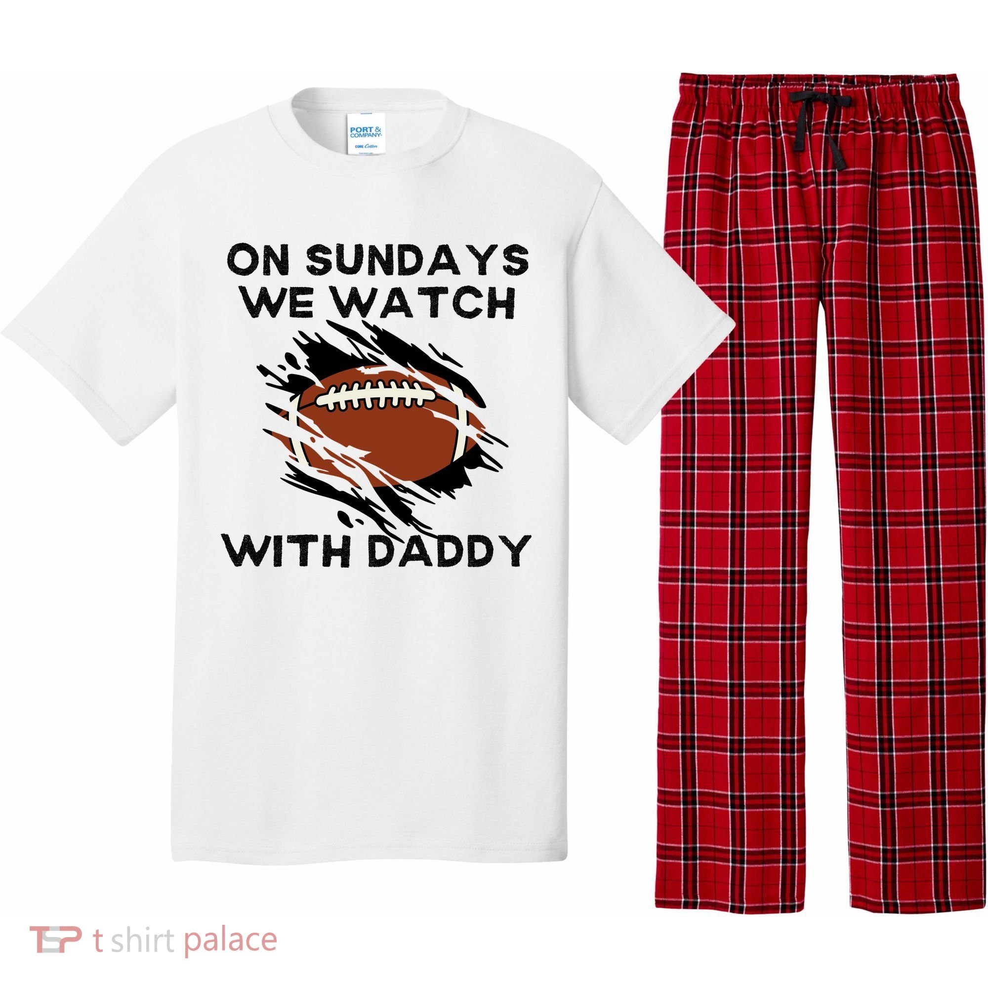 On Sundays We Watch Football With Daddy Pajama Set