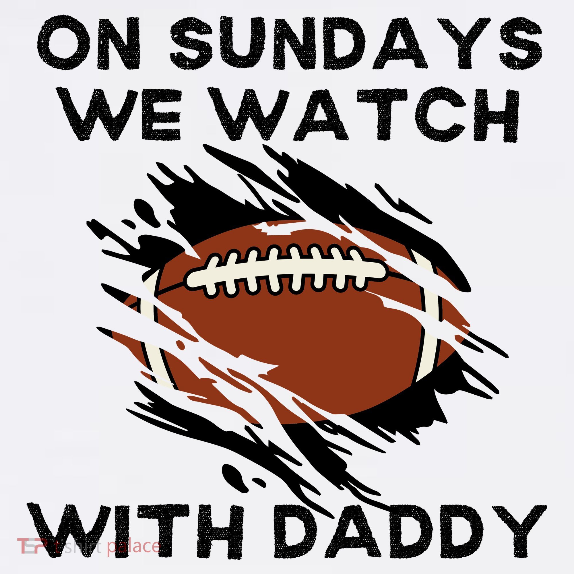 On Sundays We Watch Football With Daddy Women's Hoodie