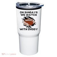On Sundays We Watch Football With Daddy Tumbler thumb 0