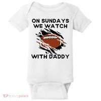 On Sundays We Watch Football With Daddy Baby Bodysuit thumb 0
