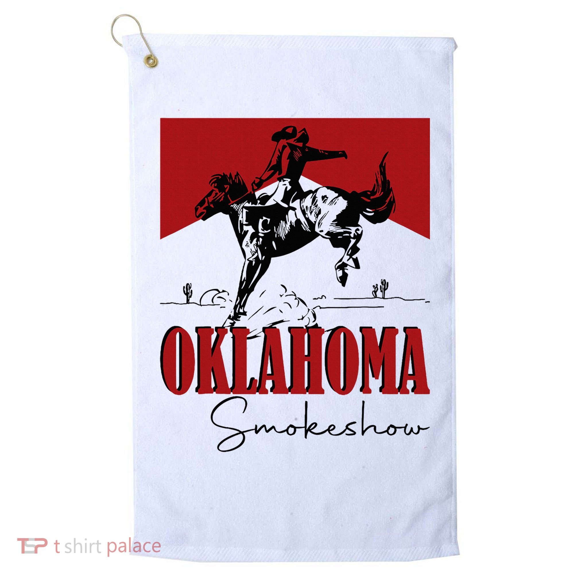 Oklahoma Smokeshow Western Oklahoma Smokeshow Cowboy Golf Towel