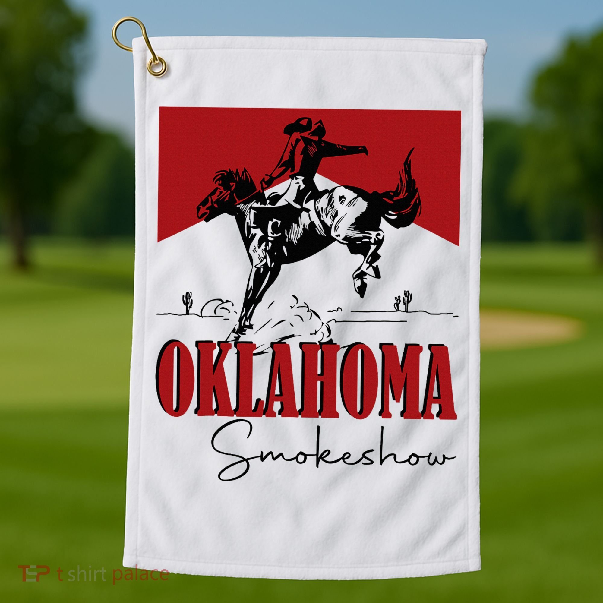 Oklahoma Smokeshow Western Oklahoma Smokeshow Cowboy Golf Towel