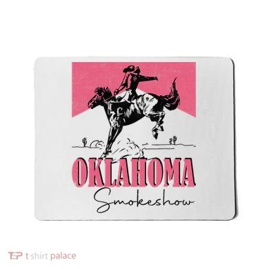 Oklahoma Smokeshow Western Oklahoma Smokeshow Cowboy Rodeo Mousepad