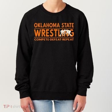 O.K.L.A.H.O.M.A State Wrestling Compete Defeat Repeat Women's Sweatshirt