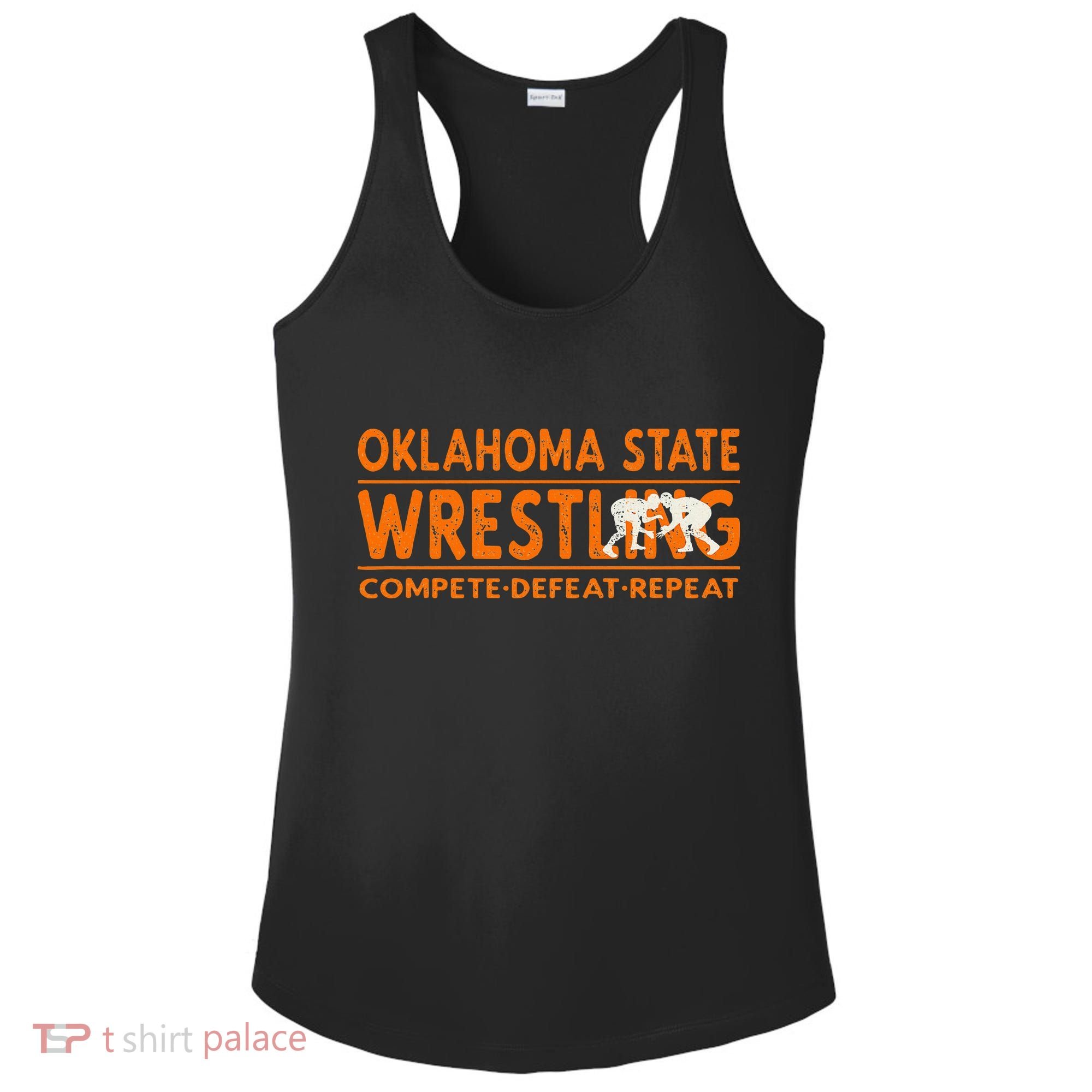 O.K.L.A.H.O.M.A State Wrestling Compete Defeat Repeat Ladies PosiCharge Competitor Racerback Tank