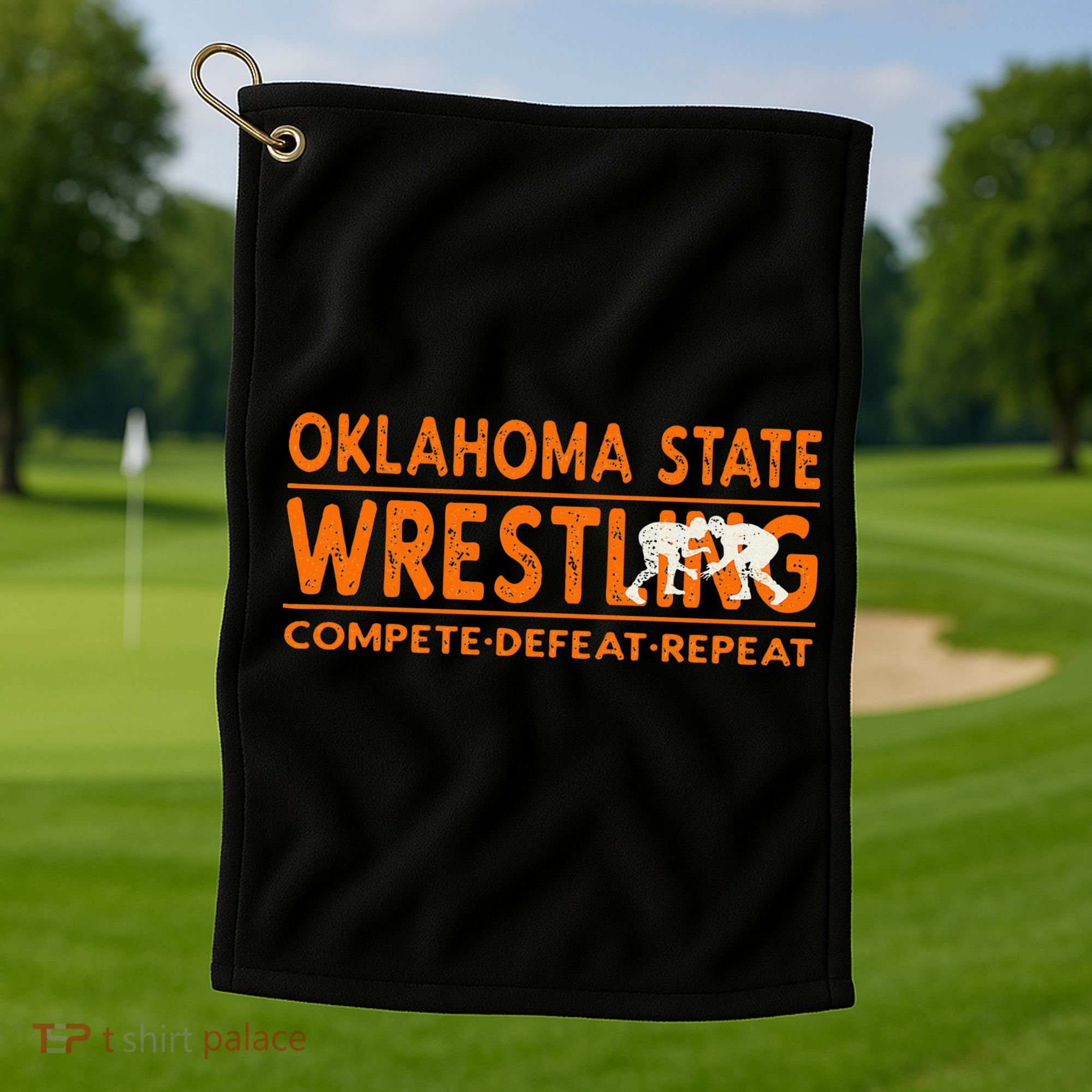 O.K.L.A.H.O.M.A State Wrestling Compete Defeat Repeat Golf Towel