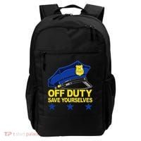 Offduty Save Yourselves Funny Police Officer Cop Backpack thumb 0